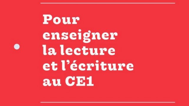 Guide rouge pour enseigner la lecture et l'écriture au CE1 - Maîtrise
